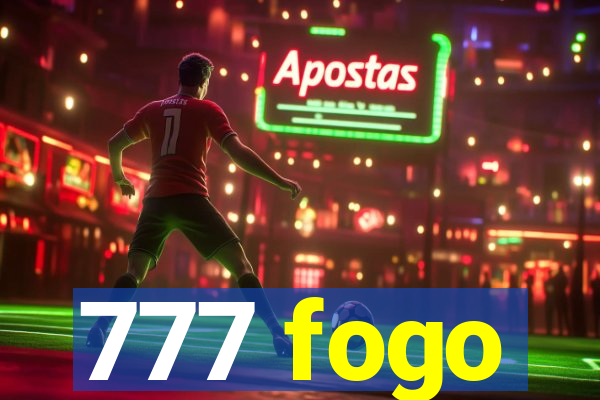 777 fogo